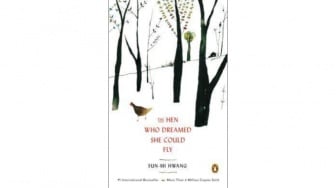 Novel The Hen Who Dreamed She Could Fly: Arti Tujuan Hidup dari Seekor Ayam