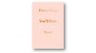 Belajar Merasa Cukup dengan Apa yang Kita Punya Lewat Buku Everything You'll Ever Need