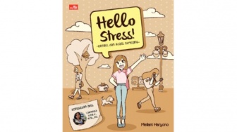 Ulasan Buku Hello Stress: Cara Sederhana Kenali dan Atasi Gangguan Stres