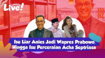 Suara Live: Anies Gantikan Gibran Jadi Wapres? Acha Septriasa Diam-diam Cerai