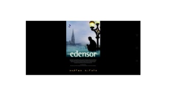 Ulasan Novel Edensor: Kesetiakawanan, Cinta, dan Memperjuangkan Cita-cita