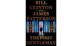 Ulasan Novel The First Gentleman: Saat Suami Presiden Jadi Sorotan Politik dan Dilema Pribadi