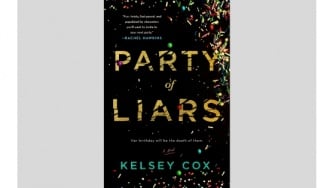 Ulasan Novel Party of Liars: Pesta Ulang Tahun yang Berubah Menjadi Tragedi