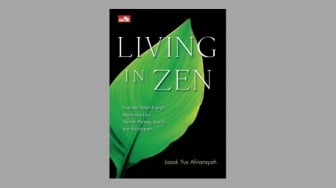 Ulasan Buku Living In Zen, Inspirasi untuk Membuat Perubahan dalam Hidup