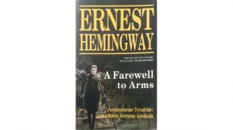 Ulasan Novel A Farewell To Arms: Kisah Tentang Perang, Cinta, dan Kesetiaan
