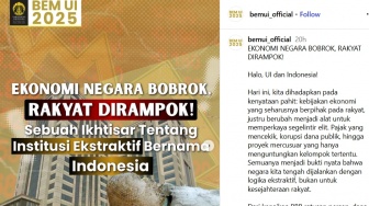 BEM UI: Ekonomi Negara Bobrok, Rakyat Dirampok!
