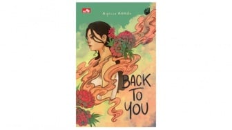 Ulasan Novel Back to You: Menyelesaikan Masa Lalu yang Belum Usai