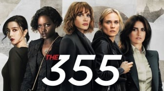 The 355: Aksi Mata-Mata Wanita dengan Sentuhan Feminis, Malam Ini di Trans TV