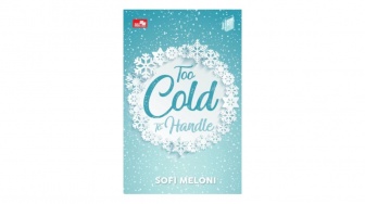 Ulasan Novel Too Cold To Handle: Luluh dengan Ketulusan Sederhana