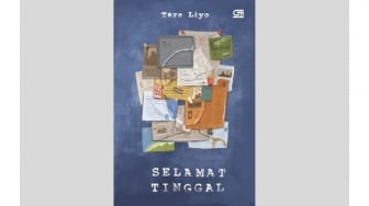 Ulasan Novel Selamat Tinggal, Kisah Sintong dalam Menjaga Prinsip Hidupnya