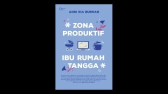Ulasan Buku Zona Produktif Ibu Rumah Tangga: Berdaya Meski di Rumah Saja