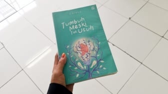 Buku 'Tumbuh Meski Tak Utuh' dan Seni Melanjutkan Hidup