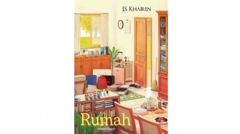 Lebih dari Sekadar Bangunan: Makna Sesungguhnya "Rumah" dalam Novel J.S. Khairen