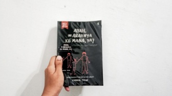 Upaya Mencari Arah Kehidupan Lewat Buku Ayah, Ini Arahnya Ke Mana, Ya?