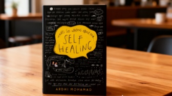 Self Healing: Menyembuhkan Luka Masa Kecil dan Belajar Menerima Diri