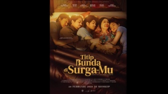 Film Titip Bunda di Surga-Mu: Kisah Penyesalan Anak Kepada Ibu