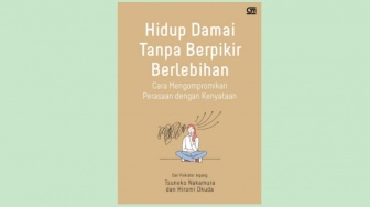 Jalani Hari dengan Tenang dalam Buku Hidup Damai Tanpa Berpikir Berlebihan
