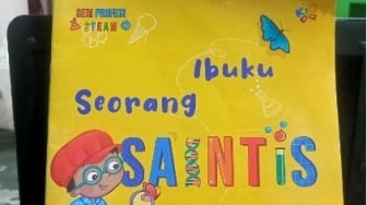 Belajar Sains Secara Menyenangkan Bersama Ibuku Seorang Saintis