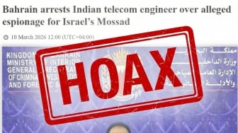 Cek Fakta: Benarkah Insinyur India Ditangkap di Bahrain karena Jadi Mata-mata Mossad?