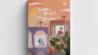 Menikah Bukan Sekadar Cinta: Ulasan Buku Karena Menikah Tak Sebercanda Itu