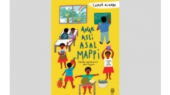 Ulasan Novel Anak Asli Asal Mappi, Dedikasi Anak Negeri Tanah Papua