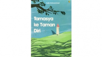 Buku Tamasya Ke Taman Diri; Menemukan Tuhan Lewat Kata-Kata Para Sufi