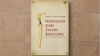 Napoleon dari Tanah Rencong: Saat Sejarah Aceh Menjadi Nyata dalam Novel Akmal Nasery Basral