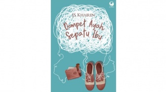 "Dompet Ayah Sepatu Ibu", Mengurai Cinta Orang Tua Lewat Metafora Sederhana