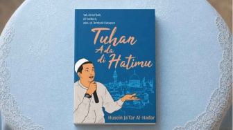 Tuhan Ada di Hatimu: Menemukan Islam yang Ramah Bersama Habib Ja'far
