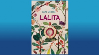 Lalita Karya Ayu Utami: Novel Rumit yang Menggoda untuk Diselami Ulang
