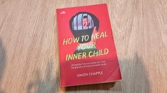 Belajar Memeluk Luka Masa Kecil Lewat Buku How to Heal Your Inner Child