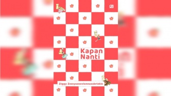 Membaca Kapan Nanti: Sastra Absurd yang Menantang Konsentrasi Pembaca