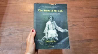 Belajar dari The Story of My Life: Menyerah Tak Akan Mengubah Keadaan