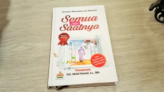 Mengintip Sisi Humor dan Sosial Rasulullah di Buku Semua Ada Saatnya