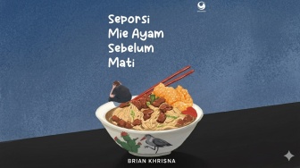 Bukan Tentang Mie Ayam, Tapi Tentang Alasan untuk Tetap Hidup