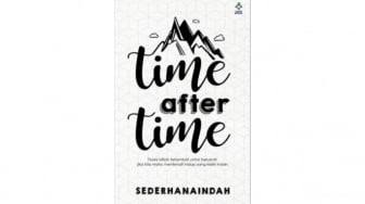 Belajar Move On Bersama "Time After Time" Karya Sederhanaindah