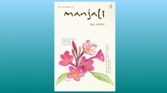 Menjelajah Luka Sejarah dan Birahi Cinta dalam Buku Manjali Karya Ayu Utami