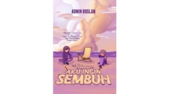 Tuhan, Aku Ingin Sembuh: Buku Healing Bernuansa Spiritual yang Menguatkan