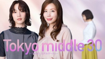 Sinopsis Tokyo Middle 30, Drama Jepang yang Dibintangi Riisa Naka