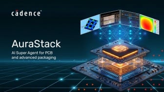 Cadence dan NVIDIA Hadirkan AuraStack AI Super Agent, Waktu Desain PCB Bisa 2 Kali Lebih Cepat