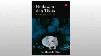 Puisi Pahlawan dan Tikus: Menyelami Kritik Sosial yang Sarat Spiritualitas
