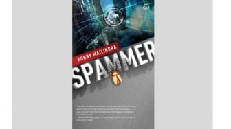 Novel Spammer, Berawal dari Teror Digital Berubah Menjadi Teror Fisik Nyata
