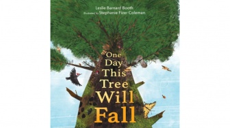 Buku One Day This Tree Will Fall, Kisah Indah Tentang Hutan dan Kehidupan