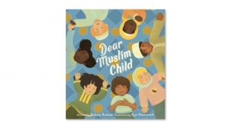 Dear Muslim Child: Buku Inspiratif untuk Tumbuhkan Percaya Diri Anak Muslim