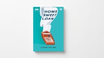 Home Sweet Loan: Ketika Mimpi Punya Rumah Berhadapan dengan Realita Hidup