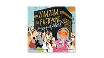 Keindahan Haji dalam Buku Bergambar Zamzam for Everyone