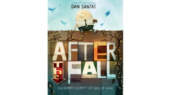 After the Fall: Kisah Humpty Dumpty yang Belajar Bangkit Kembali