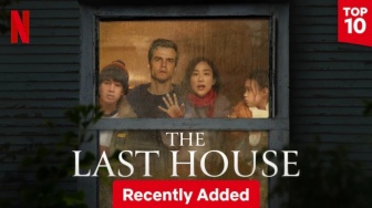 3 Hari Tayang, Film The Last House Melesat Puncaki Top 10 Netflix Global
