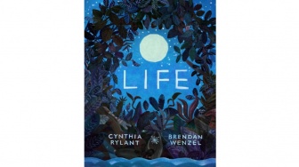 Life: Buku Bergambar yang Mengajarkan Arti Indahnya Menjalani Hidup