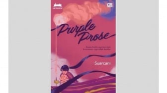 Ulasan Novel Purple Prose, Menyembuhkan Luka Dalam Bayangan Kehilangan
